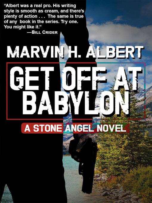 Title details for Get Off At Babylon by Marvin H. Albert - Available